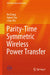 Parity-Time Symmetric Wireless Power Transfer by Bo Zhang, Xujian Shu, Lihao Wu