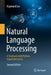 Natural Language Processing: A Textbook with Python Implementation by Raymond Lee