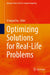 Optimizing Solutions for Real-Life Problems by Nilanjan Dey