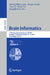 Brain Informatics: 17th International Conference, Bi 2024, Bangkok, Thailand, December 13-15, 2024, Proceedings, Part II by Sirawaj Itthipuripat