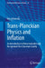 Trans-Planckian Physics and Inflation: An Introduction to Renormalizable and Background-Free Quantum Gravity by Ken-Ji Hamada