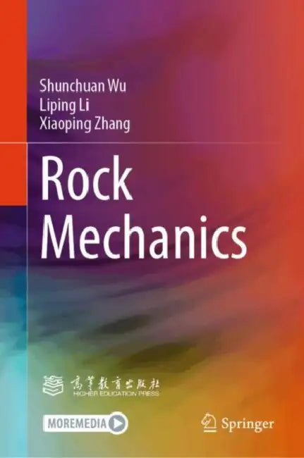 Rock Mechanics by Shunchuan Wu
