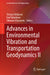 Advances in Environmental Vibration and Transportation Geodynamics II by Tatsuya Ishikawa, Erol Tutumluer, Shintaro Miyamoto