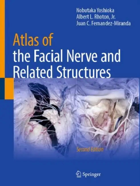 Atlas of the Facial Nerve and Related Structures by Nobutaka Yoshioka