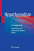 Hypothyroidism: A Paradigm Shift by Rudolf Hoermann