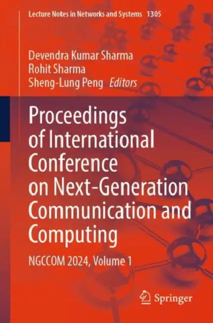 Proceedings of International Conference on Next-Generation Communication and Computing: Ngccom 2024 by Devendra Kumar Sharma