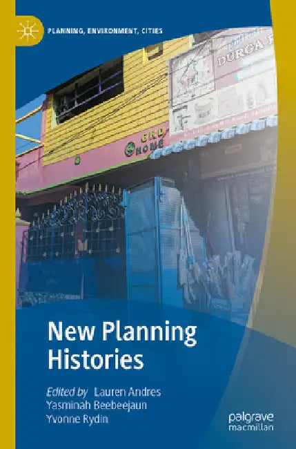 New Planning Histories by Lauren Andres
