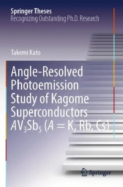 Angleresolved Photoemission Study Of Kagome Superconductors AV3Sb5 (A = K, Rb, Cs) by Takemi Kato