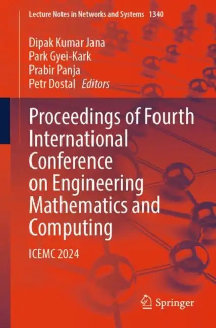 Proceedings of Fourth International Conference on Engineering Mathematics and Computing: Icemc 2024 by Dipak Kumar Jana
