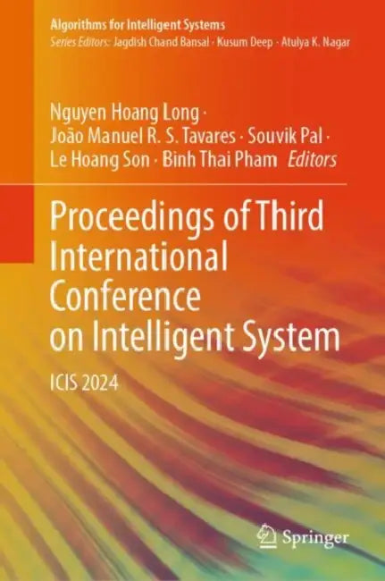 Proceedings of Third International Conference on Intelligent System: Icis 2024 by Nguyen Hoang Long