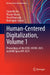 Human-Centered Digitalization, Volume 1: Proceedings of 4th Aced, Hwwe-2023 and Bricsplus Hfe 2023 by Sananda Das, Wasim Akram, Vivek Khanzode