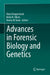 Advances in Forensic Biology and Genetics by Hirak Ranjan Dash, Kelly M. Elkins, Noora Rashid Al-Snan