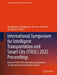 International Symposium for Intelligent Transportation and Smart City (ITASC) 2025 Proceedings: Branch of Isads (the International Symposium on Autono by Xiaoqing Zeng