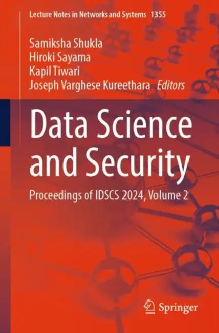 Data Science and Security: Proceedings of Idscs 2024 by Samiksha Shukla