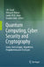 Quantum Computing, Cyber Security and Cryptography: Issues, Technologies, Algorithms, Programming and Strategies by S. B. Goyal
