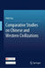 Comparative Studies on Chinese and Western Civilizations by Pan Yue