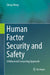 Human Factor Security and Safety: A Behavioral Computing Approach by Cheng Wang