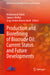Production and Biorefining of Biocrude Oil: Current Status and Future Developments by Mohammad Aslam, Sanjeev Mishra, Jorge Arturo Aburto Anell