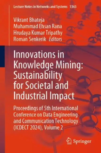 Innovations in Knowledge Mining: Sustainability for Societal and Industrial Impact by Vikrant Bhateja