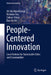 People-Centered Innovation: Local Actions for Sustainable Cities and Communities by Ali Cheshmehzangi, Nicholas You, Zaheer Allam