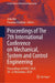 Proceedings of The 7th International Conference on Mechanical, System and Control Engineering: Proceedings of Icmsc 2024, 20-22 November, 2024 by John Mo
