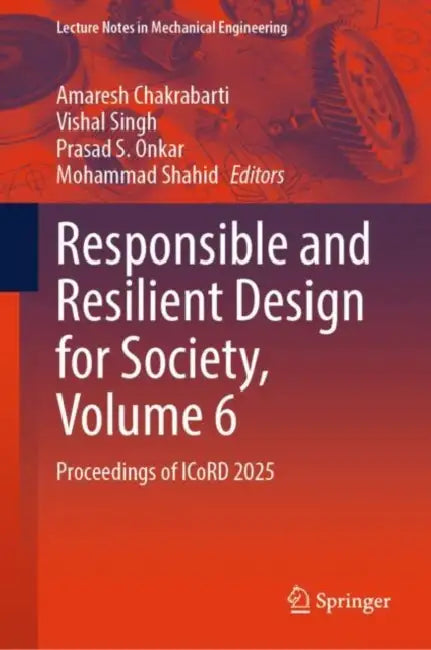 Responsible and Resilient Design for Society: Proceedings of Icord 2025 by Amaresh Chakrabarti