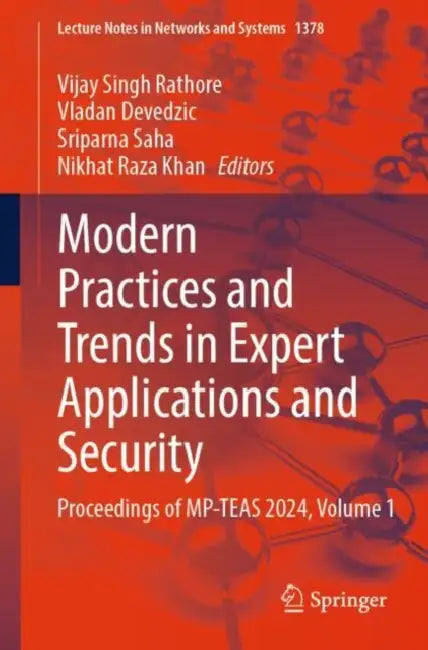 Modern Practices and Trends in Expert Applications and Security: Proceedings of Mp-Teas 2024 by Vijay Singh Rathore
