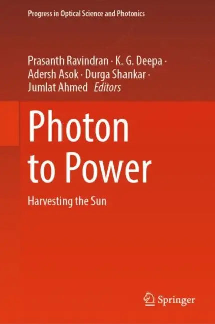 Photon to Power: Harvesting the Sun by Prasanth Ravindran