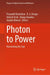 Photon to Power: Harvesting the Sun by Prasanth Ravindran