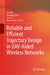 Reliable and Efficient Trajectory Design in Uav-Aided Wireless Networks by Yulin Hu, Xiaopeng Yuan, Yue Cao