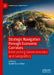 Strategic Navigation Through Economic Corridors: Intersecting Geoeconomics and Geopolitics by Kashif Hasan Khan