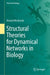 Structural Theories for Dynamical Networks in Biology by Atsushi Mochizuki