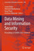 Data Mining and Information Security: Proceedings of Icdmis 2024 by Soumi Dutta