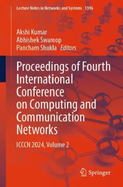 Proceedings of Fourth International Conference on Computing and Communication Networks: ICCCN 2024 by Akshi Kumar