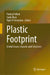 Plastic Footprint: Global Issues, Impacts and Solutions by Pankaj Pathak