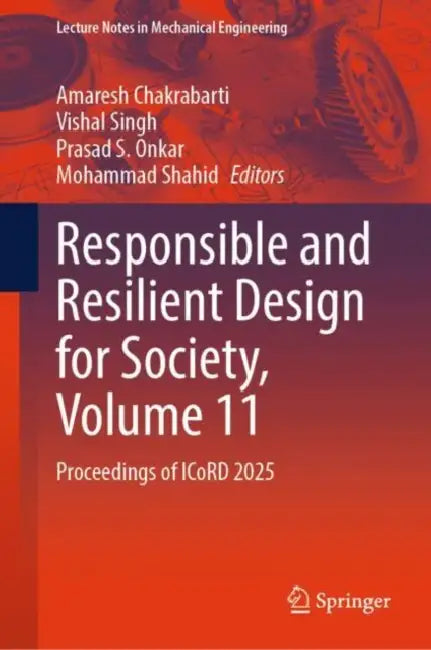 Responsible and Resilient Design for Society: Proceedings of Icord 2025 by Amaresh Chakrabarti