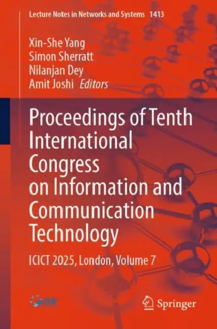 Proceedings of Tenth International Congress on Information and Communication Technology: Icict 2025, London by Xin-She Yang