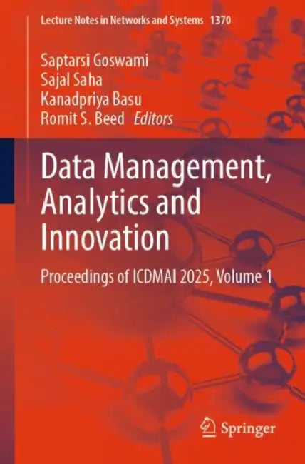 Data Management, Analytics and Innovation: Proceedings of Icdmai 2025 by Saptarsi Goswami