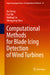 Computational Methods for Blade Icing Detection of Wind Turbines by Xu Cheng, Fan Shi, Xiufeng Liu