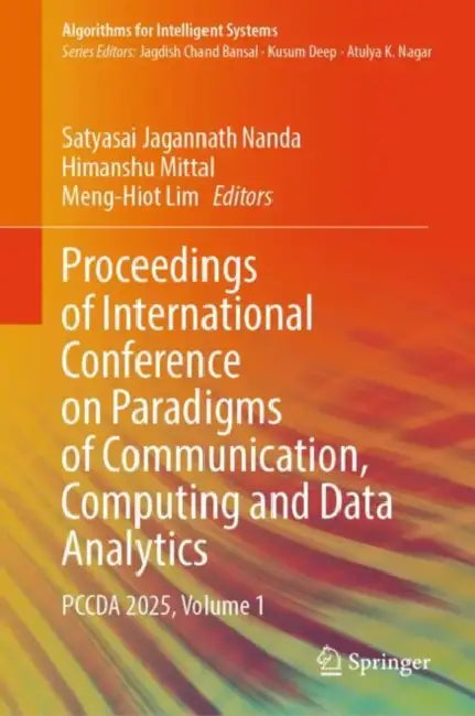 Proceedings of International Conference on Paradigms of Communication, Computing and Data Analytics: Pccda 2025 by Satyasai Jagannath Nanda