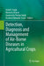 Detection, Diagnosis and Management of Air-Borne Diseases in Agricultural Crops by Udai B. Singh, Ravindra Kumar, Gyanendra Pratap Singh