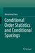 Conditional Order Statistics and Conditional Spacings by Zhengcheng Zhang