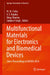Multifunctional Materials for Electronics and Biomedical Devices: Select Proceedings of Aemta 2024 by M. M. Sinha