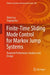 Finite-Time Sliding Mode Control for Markov Jump Systems: Transient Performance Analysis and Design by Zhiru Cao