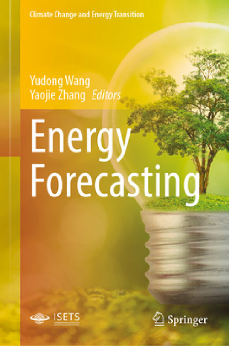 Energy Forecasting by Yudong Wang, Yaojie Zhang