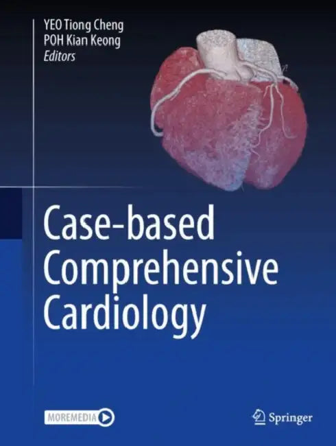 Case-Based Comprehensive Cardiology by Tiong Cheng Yeo