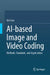 Ai-Based Image and Video Coding: Methods, Standards, and Applications by Wei Gao