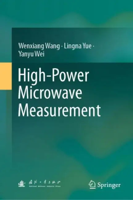 High-Power Microwave Measurement by Wenxiang Wang