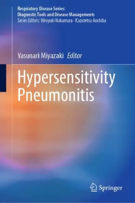 Hypersensitivity Pneumonitis by Yasunari Miyazaki
