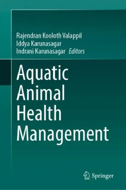 Aquatic Animal Health Management by Rajendran Kooloth Valappil
